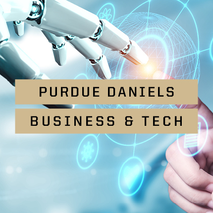 Purdue Daniels Business & Tech